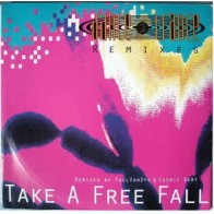 Dance 2 Trance ‎– Take A Free Fall - Remixes 
