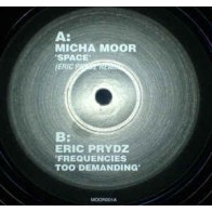 Micha Moor / Eric Prydz ‎– Space / Frequencies Too Demanding
