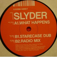 Slyder ‎– What Happens 