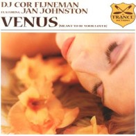 DJ Cor Fijneman Featuring Jan Johnston ‎– Venus (Meant To Be Your Lover) 