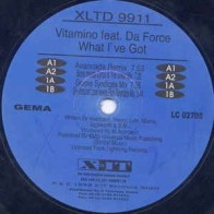 Vitamino Feat. Da Force ‎– What I've Got 