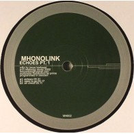 Mhonolink ‎– Echoes Pt. 1
