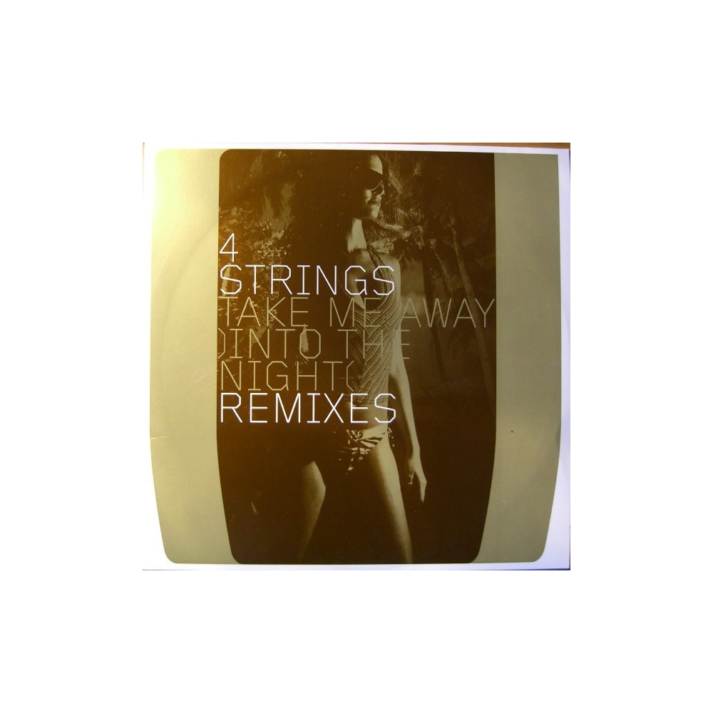 4 Strings ‎– Take Me Away (Into The Night) (Remixes Zeitgeist) 