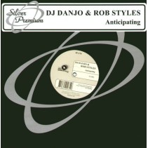 DJ Danjo & Rob Styles ‎– Anticipating