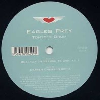 Eagles Prey ‎– Tonto's Drum (Remixes) 