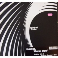 Cartel ‎– Burn Out 