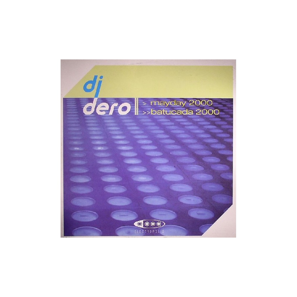 DJ Dero ‎– Mayday 2000 / Batucada 2000 