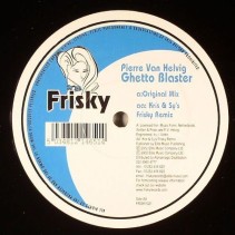 Pierre Van Helvig - Ghetto Blaster(BASE CHUMI DJ MUY BUSCADA,HARDHOUSE INGLÉS¡¡)