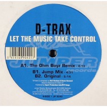 D-Trax ‎– Let The Music Take Control 