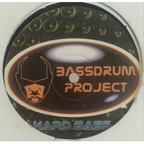 Bassdrum Project - Hard Bass(2 MANO,PELOTAZO)