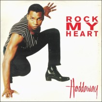 Haddaway ‎– Rock My Heart