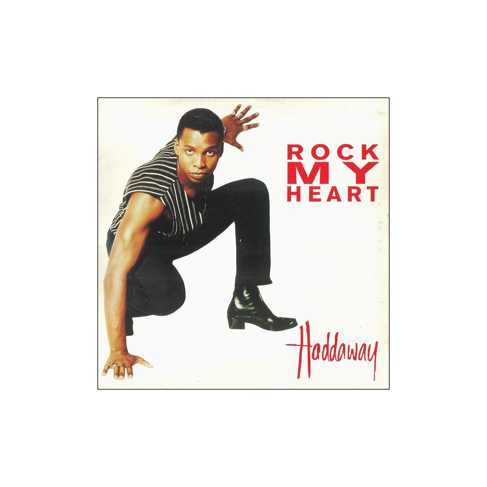 Haddaway ‎– Rock My Heart