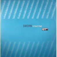 Sworn ‎– U Don't Feel
