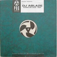 DJ Ablaze ‎– Based On Acid - Rmx