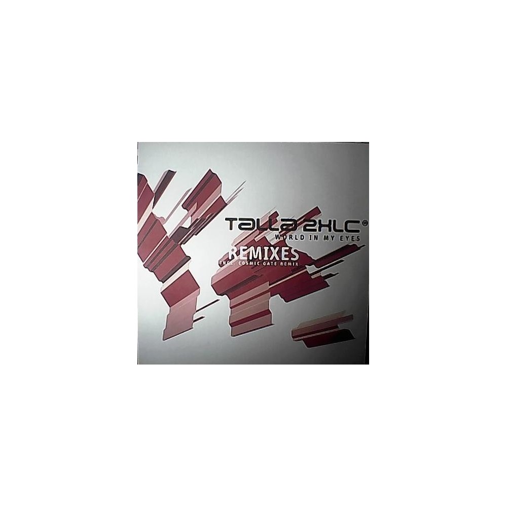Talla 2XLC ‎– World In My Eyes (Remixes) 