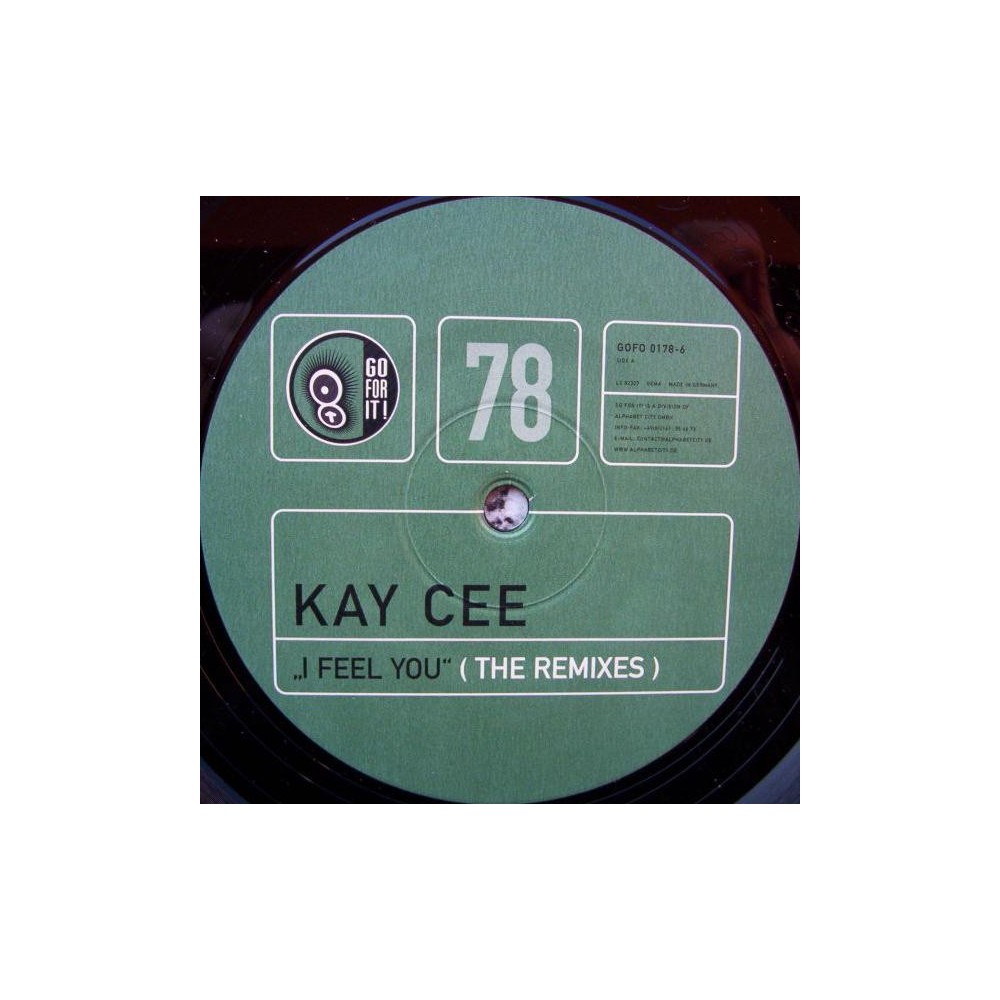 Kay Cee ‎– I Feel You (The Remixes) 