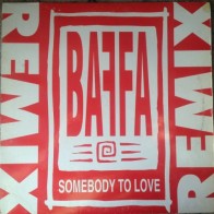 Baffa ‎– Somebody To Love (Remix) 