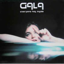 Gala ‎– Everyone Has Inside 