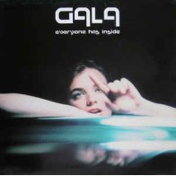 Gala ‎– Everyone Has Inside 