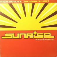 High Fidelity – No Good (To Me) (MELODIA COLISEUM AÑO 2002,COPIA IMPORT¡)