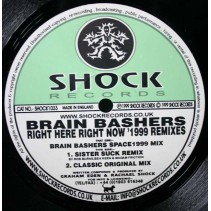 Brain Bashers ‎– Right Here Right Now (1999 Remixes) 