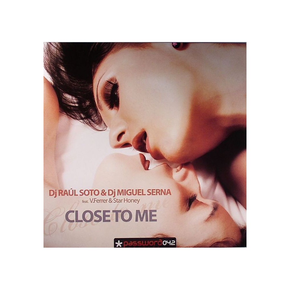 Raul Soto & Miguel Serna  - Close to me (TEMAZO¡¡)
