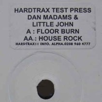 Dan Madams & Little Jon – Floor Burn (HARDHOUSE INGLES)
