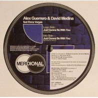 Alex Guerrero & David Medina Featuring Elena Vargas ‎– Just Gonna Be With You 