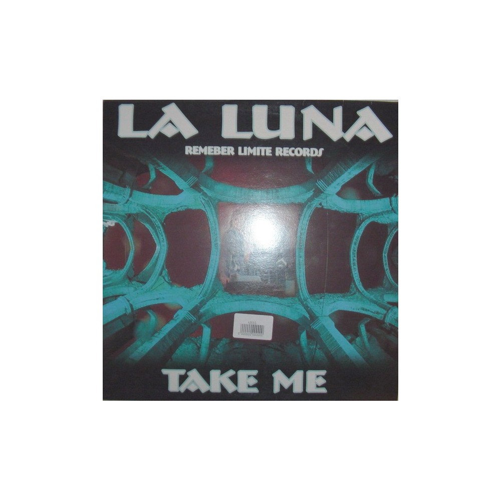 La Luna - Take Me(2 MANO,COPIA NACIONAL¡¡  SONIDO BRUTAL¡¡)