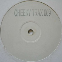 Cheeky Trax - Cheeky Trax 09(TEMAZO HARDHOUSE 2002¡¡ SE SALE¡¡)