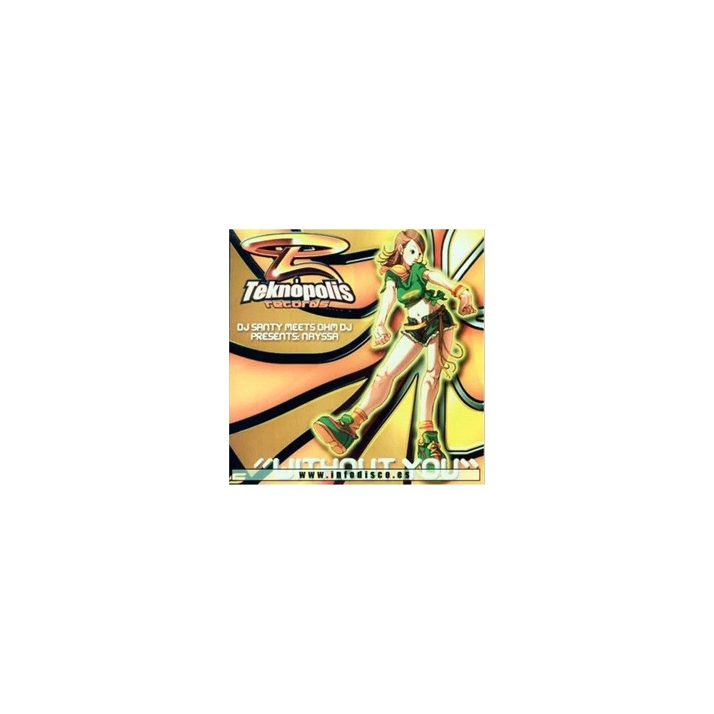 DJ Santy Meets DJ Omh Presents: Nayssa - Without You
