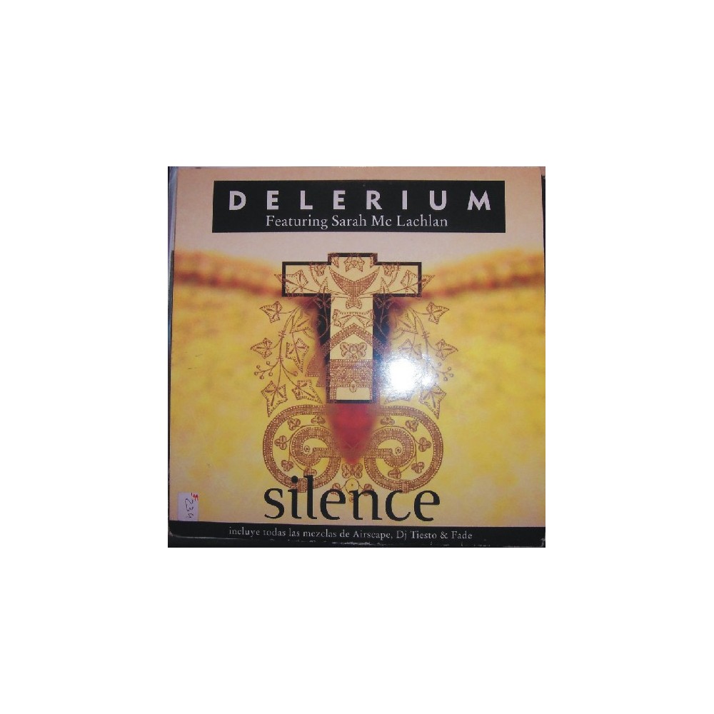Delerium Featuring Sarah McLachlan - Silence (Remixes By Airscape And Dj Tiësto)
