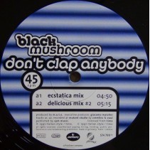 Black Mushroom - Don't Clap Anybody (TEMAZO)