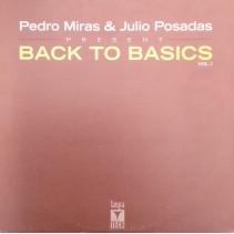 Pedro Miras & Julio Posadas ‎– Back To Basics Vol. 1 