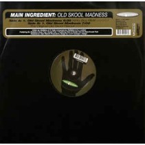 Main Ingredient ‎– Old Skool Madness 