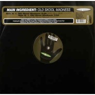 Main Ingredient ‎– Old Skool Madness 