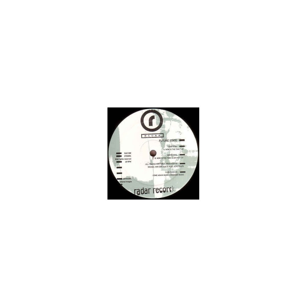 Future State ‎– Now Is The Time