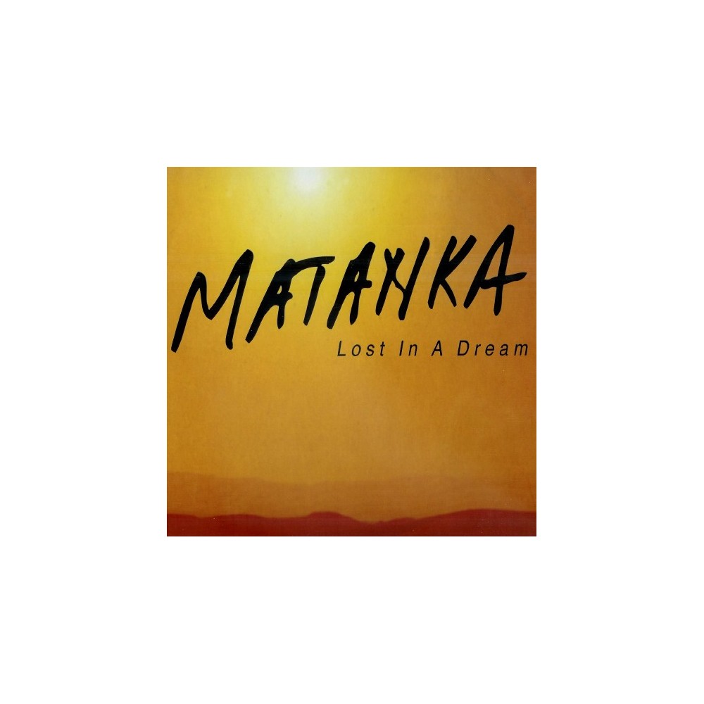 Matanka ‎– Lost In A Dream 