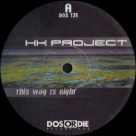 HK Project ‎– This Way Is Right