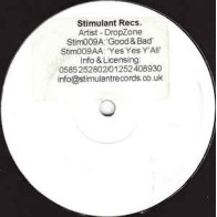 Dropzone ‎– Good & Bad / Yes Yes Y'All 