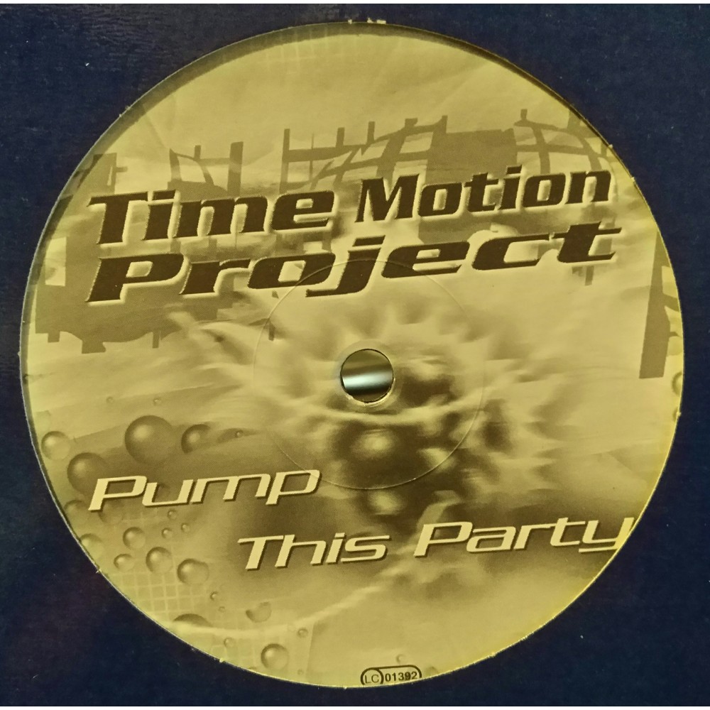 Time Motion Project ‎– Pump This Party 
