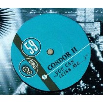 Condor ‎– You Can (Kiss My...) TEMAZO¡