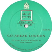 Slick Sluts ‎– Go-Ahead London