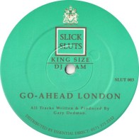 Slick Sluts ‎– Go-Ahead London