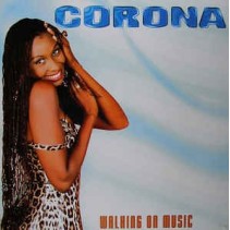 Corona ‎– Walking On Music 