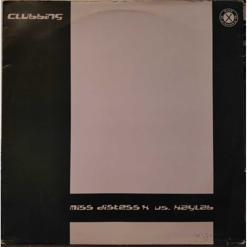 Miss Distess X vs. Kaylab ‎– Clubbing 