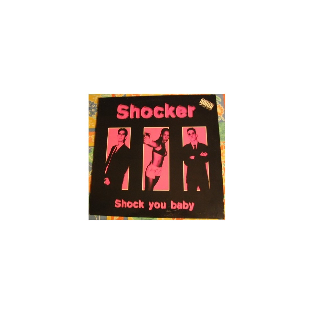 Shocker - Shock You Baby(2 MANO,PELOTAZO COLISEUM/CHOCOLATE 98¡)