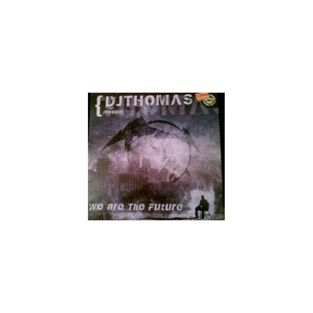 DJ Thomas  - We Are The Future