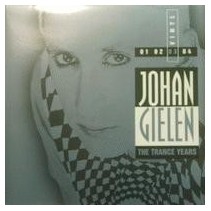 Johan Gielen ‎– The Trance Years 03 