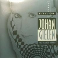 Johan Gielen ‎– The Trance Years 03 